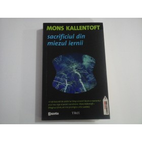      SACRIFICIUL  DIN  MIEZUL  IERNII -  Mons  KALLENTOFT